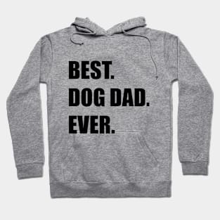 Best Dog Dad Ever Hoodie